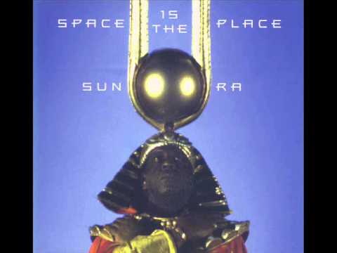 SUN RA Space Is The Place