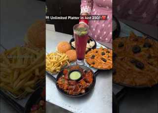  Unlimited Platter In Just 250 Chaap Pasta Fries Burger Momos Streetfoodindia Foodies