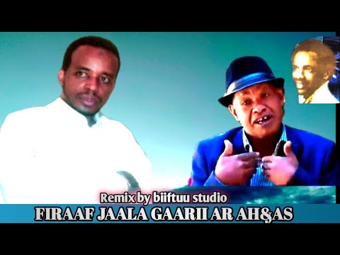 Aliyi Sabit Remixes Adam Haarun Firaaf Jaala Gaarii