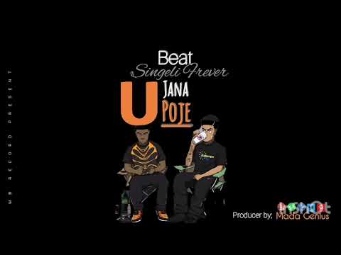UJANA UPOJE BEAT SINGELI FREVER Producer By Mada Genius