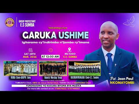 LIVE Bana Na GROUP PROTESTANT Mu Giterane GARUKA USHIME Na Chorale IRIBA Muri ES Sumba 28 03 2026