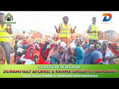 25 RAMADAN 1447HJ A RAHMA TEAM BARAAWE ABUBAKAR OMAR BARAKAALE