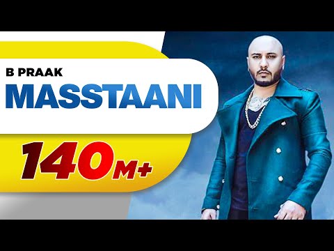MASSTAANI Official Video B PRAAK JAANI Arvindr Khaira New Punjabi Song 2018