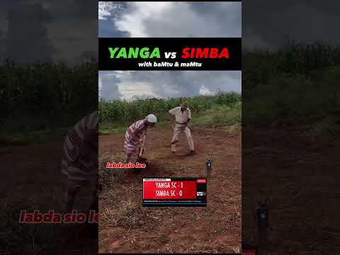 Yanga Vs Simba With BaMtu MaMtu Simba Yanga Iamlee316 Shorts Shortsvideo Yanga Vs Simba With BaMtu MaMtu Simba Yanga Iamlee316 Shorts Shortsvideo