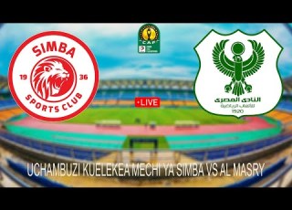 UCHAMBUZI SIMBA VS AL MASIRY