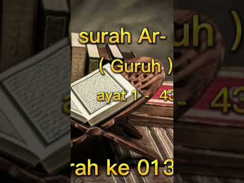 013 Surah Ar Ra D Guruh Ayat 1 43