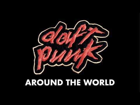 Daft Punk Around The World Official Audio Daft Punk Around The World Official Audio