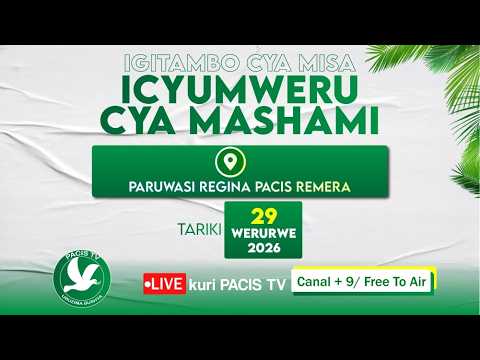 IGITAMBO CYA MISA YAMBERE Y ICYUMWERU CYA MASHAMI KU WA 29 03 2026
