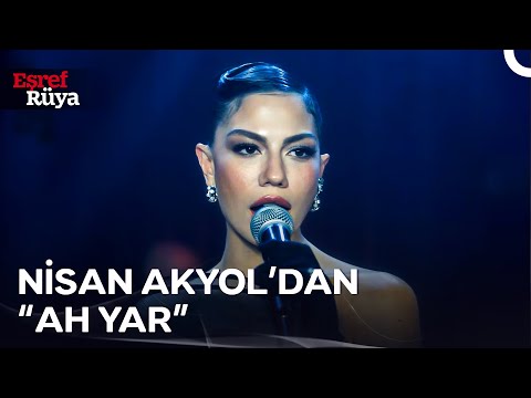 Nisan ın Olağanüstü Ah Yar Performansı Eşref Rüya 14 Bölüm
