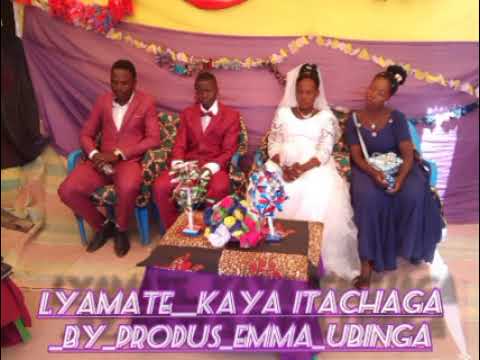 Lyamate Kaya Itachaga Mpya DJ EMMA UBINGA