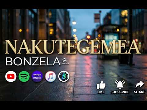 NAKUTEGEMEA NA YO NZAMBE BONZELA OFFICIAL MUSIC AUDIO