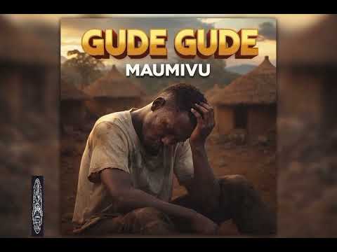 GUDE GUDE SONG MAUMIVU 2026 BY GONGO ASILI STUDIO GUDE GUDE SONG MAUMIVU 2026 BY GONGO ASILI STUDIO