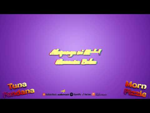 Morn Pizzle Tunapendana Official Music Lyrics