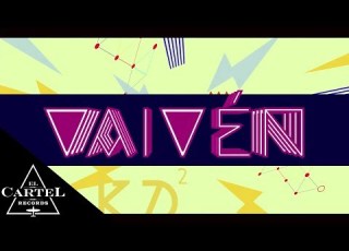 Daddy Yankee Vaivén Official Lyric Video