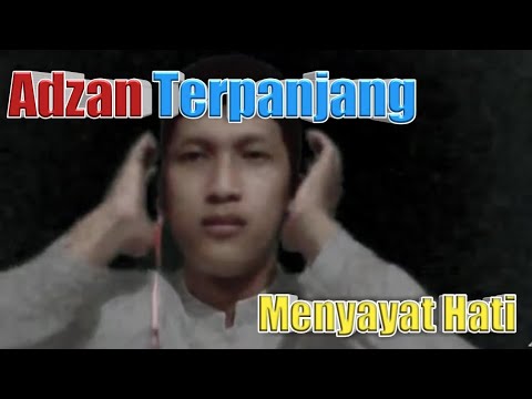 Adzan Terpanjang Nada Tinggi Terbaik