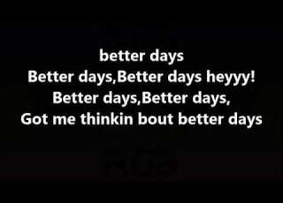  2 Pac Better Days Feat Skyler Grey Lyrics