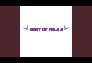 Best Of Fela 2 Feat Dj Danny General Raidding 
