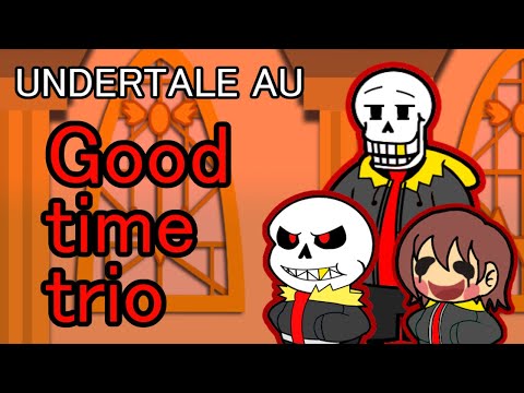 UNDERTALE AU Paper Good Time Trio ペーパーマリオ風