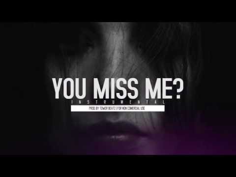 Do You Miss Me Instrumental Sad Piano Emotional R B Beat Prod Tower Beatz
