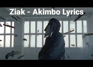  Ziak Akimbo English Lyrics