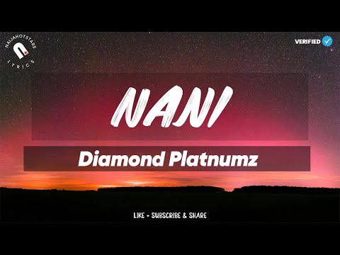 Diamond Platnumz Nani Lyrics Nani By Diamond Platnumz