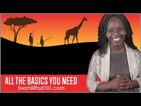Learn Swahili In 30 Minutes ALL The Basics You Need Learn Swahili In 30 Minutes ALL The Basics You Need