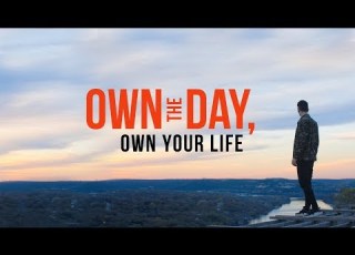  Own The Day Own Your Life