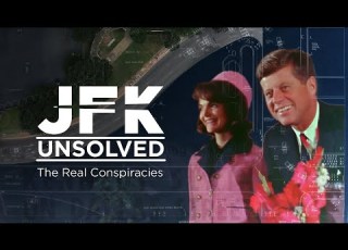 JFK Unsolved The Real Conspiracies Full Documentary