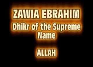 Zawia Ebrahim Invocation Of The Supreme Name ALLAH