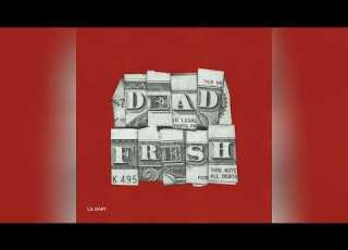  Lil Baby Dead Fresh Best Clean Version