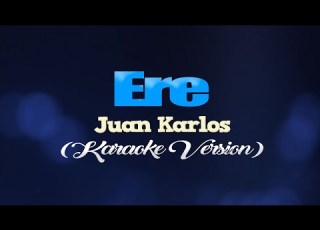 ERE Juan Karlos CLEAN VERSION KARAOKE VERSION