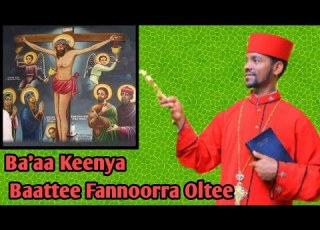 F Taa Luba Ayyaala Sintaayyoo Faarfannaa A Oromoo Haaraa EOTC Ba Aa Keenya Baattee Fannoorra Oltee