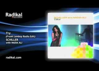 Schiller Feat Nadia Ali Try Frank Lamboy Radio Edit