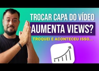  Pode ALTERAR THUMBNAIL E TÍTULO Após Publicação