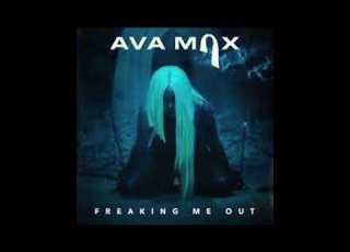  Ava Max Freaking Me Out Audio