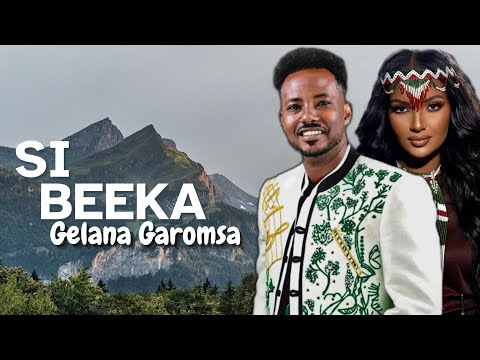 Gelana Garomsa SI BEEKA New Ethiopian Afan Oromo Music Video 2026