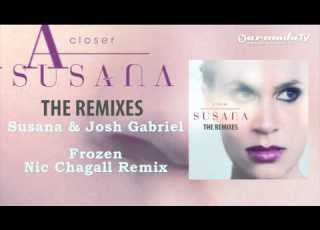  Susana Josh Gabriel Frozen Nic Chagall Remix