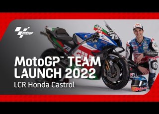  LCR Honda Castrol Team Presentation 2022