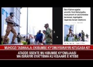  Muhoozi Taswaala Kutinkiza Na Kibumbe Kya Muyisirayiri