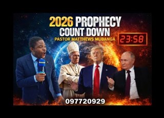  2026 Prophecy Countdown With Pr Matthews Mubanga Part 2