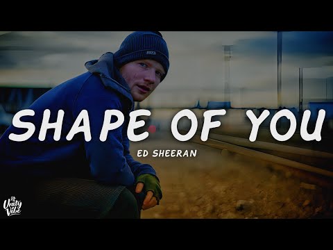Ed Sheeran Shape Of You Lyrics