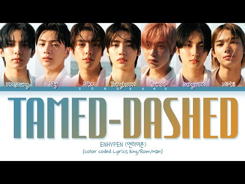 ENHYPEN Tamed Dashed Lyrics Color Coded Lyrics