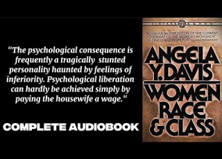 Women Race And Class 1981 Written By Angela Davis