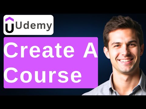 How To Create A Course In Udemy 2026 Guide