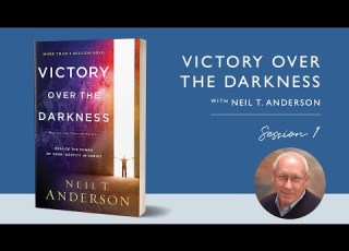  Victory Over The Darkness With Neil Anderson Session 1