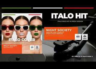  Night Society Hold Me Tight Tonight Italo Disco Cover Holski Remix