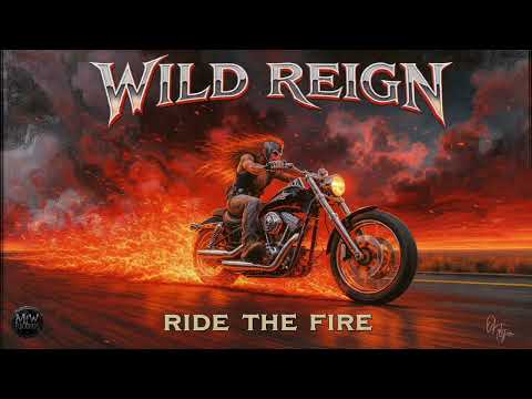WILD REIGN Ride The Fire Hard Rock