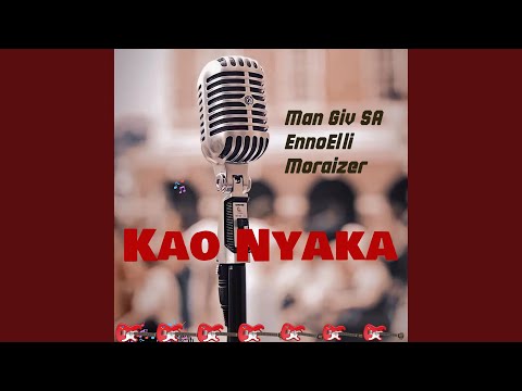 Kao Nyaka Feat Moraizer