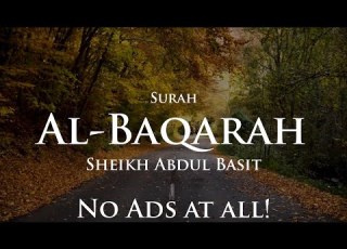 Surah Al Baqarah No Ads Sheikh Abdul Basit Quran Recitation Repeat Nature