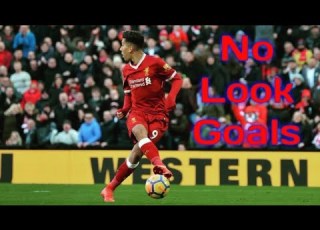 Roberto Firmino No Look Goals